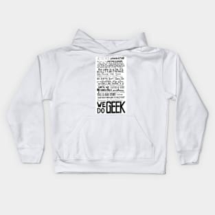 We Do Geek from thatgeekfamily Kids Hoodie